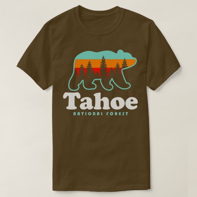 Tahoe National Forest Camping Lake Tahoe Hiking Ca T-Shirt (Design Front)