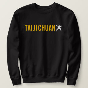 Tai Chi Chuan  Sweatshirt