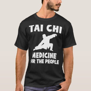 Tai Chi Is Medicine For The People Hoodie Long Sle T-Shirt