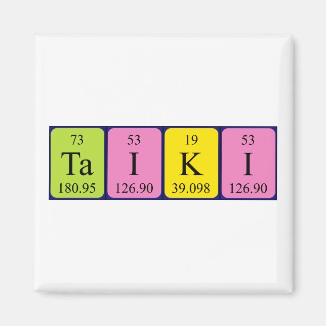 Taiki periodic table name magnet (Front)