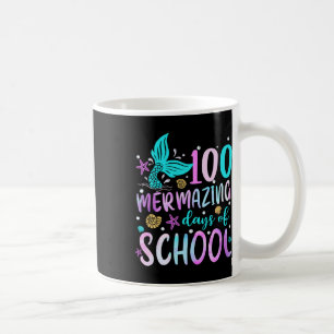 Tail 100 Mermazing Days Of School Toddler Girls Ki Coffee Mug