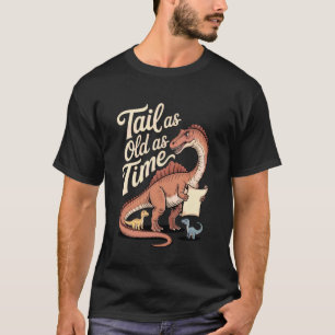 Tail As Old As Time Spinosaurus Fossil Humour Desi T-Shirt