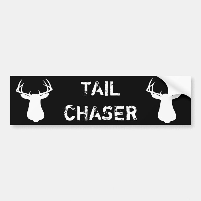 TAIL CHASER DEER HUNTING BUMPER STICKER (Front)