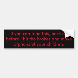 Tailgater warning bumper sticker (Clean version)