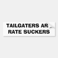 Tailgaters Are Rate Suckers
