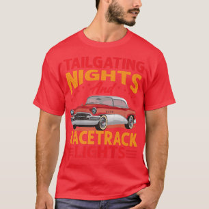 Tailgating Nights And Racetrack Lights - Racing - T-Shirt