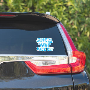 Tailgating Won't Make Me Drive Faster