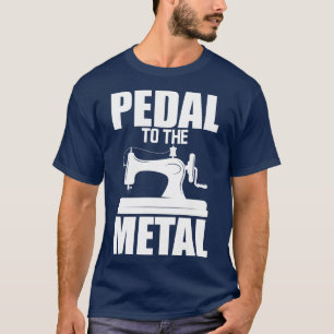 Tailor Pedal to the metal w T-Shirt