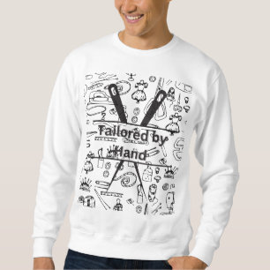 tailored by hand  sweatshirt