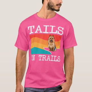 Tails On Trails Australian Terrier Dog Funny Hikin T-Shirt