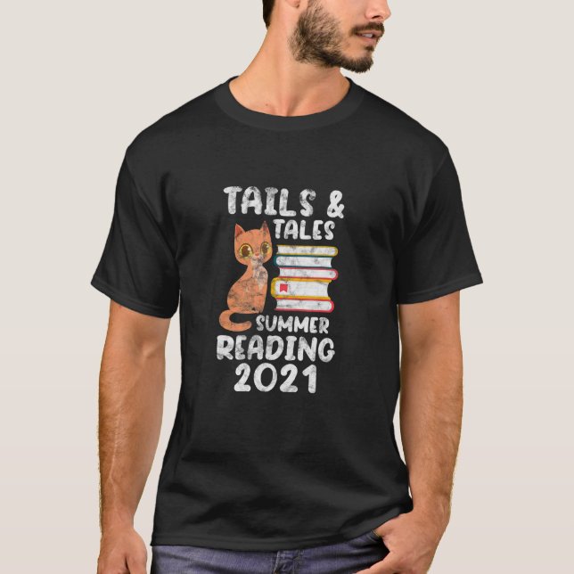 Tails & Tales Summer Reading 2021 Books Cat Reader T-Shirt (Front)