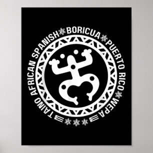 Taino African Spanish Coqui Puerto Rico Boricua Ta Poster