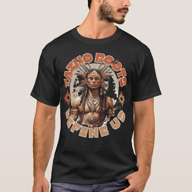 Taino Roots Define Us T-Shirt (Front)