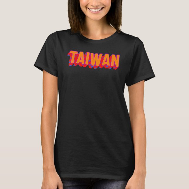 Taiwan Beautiful Formosa Chinese Taiwanese Country T-Shirt (Front)