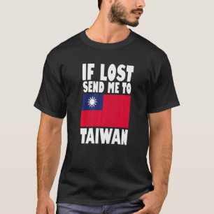 Taiwan Flag Design  If lost send me to Taiwan Prem T-Shirt