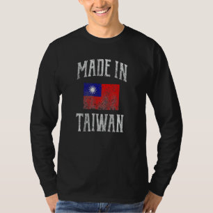 Taiwan Flag Made In Taiwan T-Shirt