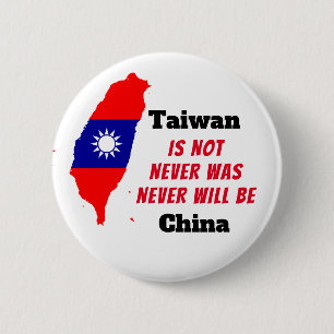 Taiwan IS NOT China 6 Cm Round Badge