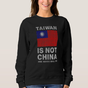 Taiwan Isn't China Anti Xi Jinping Chinese Commun Sweatshirt