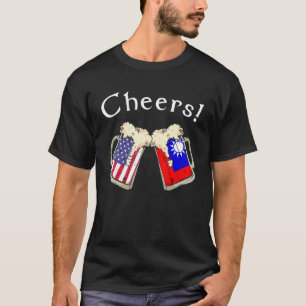 Taiwanese American Patriot Grown Country Cheers Be T-Shirt