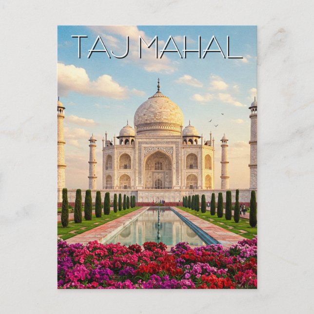Taj Mahal Agra India Flowers Postcard (Front)