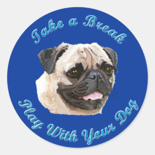 Take A Break (Pug) Classic Round Sticker