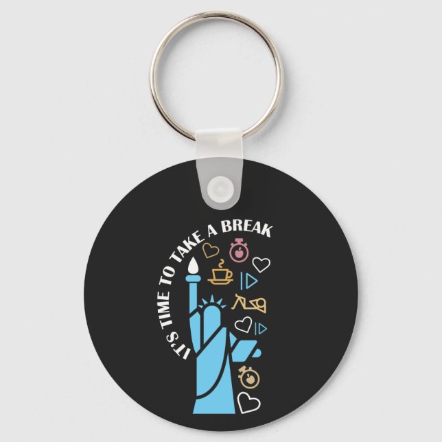 Take a break refreshing cool and fun filled design key ring (Front)