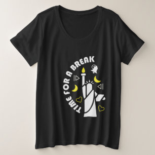 Take a break refreshing cool and fun filled design plus size T-Shirt
