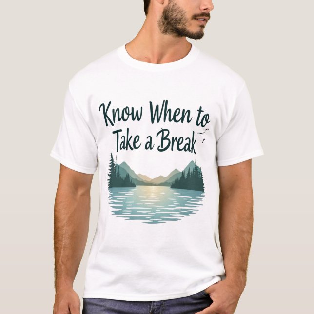 Take a Break T-Shirt (Front)