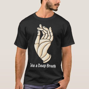 Take a Deep Breath Buddha T-Shirt