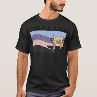 Take A Hike Anatolian Shepherd Dog  Graphic Hiking T-Shirt