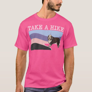 Take A Hike Bearded Collie Funny Graphic Hiking T-Shirt