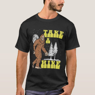 Take A Hike Bigfoot Night Funny Hiking Sasquatch V T-Shirt