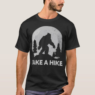 Take A Hike Bigfoot T-Shirt