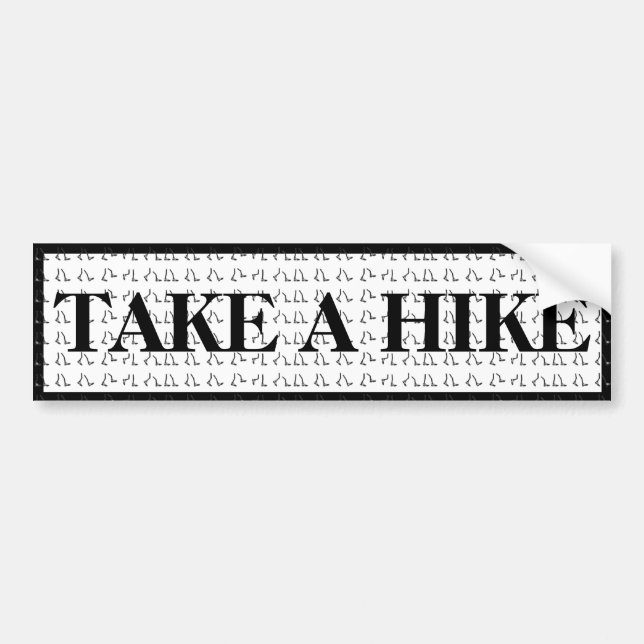 Take A Hike Bumper Sticker (Front)