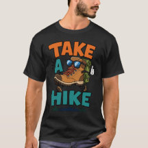Take A Hike Funny Hiking