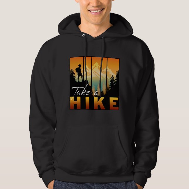 Take A Hike Hoodie (Front)