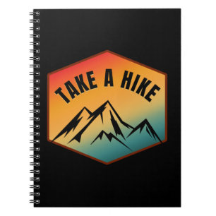 TAKE A HIKE NOTEBOOK