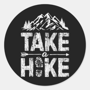 Take A Hike Outdoor Hiking Nature Hiker Vintage Me Classic Round Sticker
