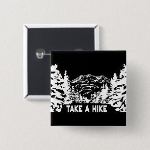 Take a Hike quote monochrome mountain landscape 15 Cm Square Badge