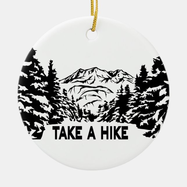 Take a Hike quote monochrome mountain landscape Ceramic Tree Decoration (Front)