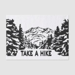 Take a Hike quote monochrome mountain landscape Tissue Paper