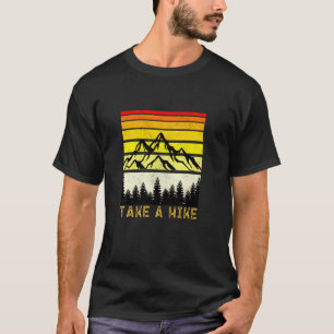 Take A Hike Retro Vintage Outdoor Hiking Sunset T-Shirt