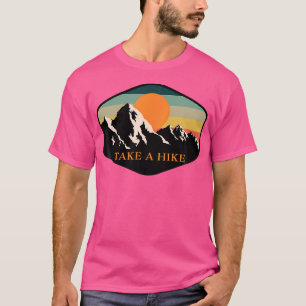 Take A Hike Retro Vintage Outdoor Hiking T-Shirt
