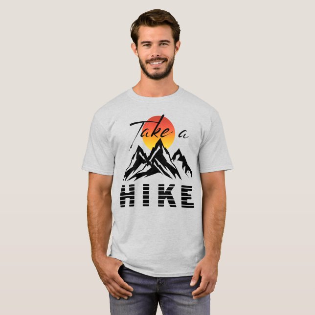 Take A Hike T-Shirt (Front Full)