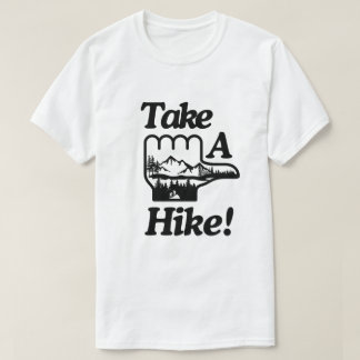 Take A Hike T-Shirt