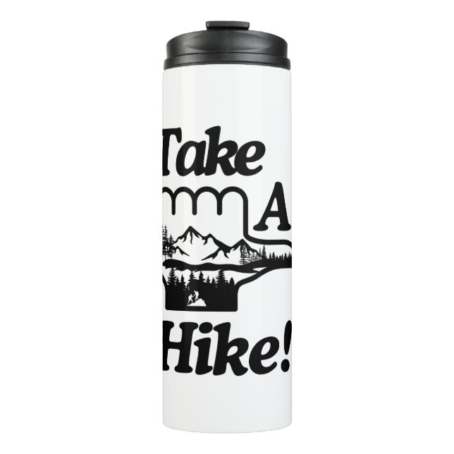 Take A Hike  Thermal Tumbler (Front)