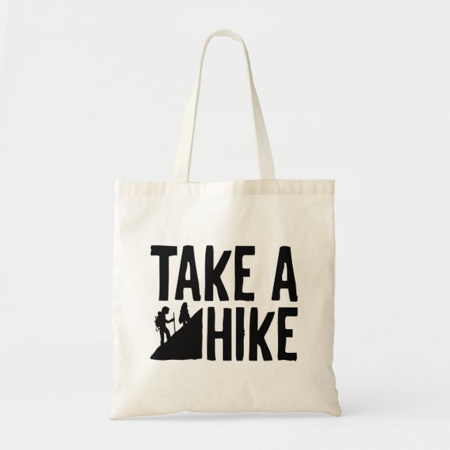 Take A Hike Tote Bag (Front)