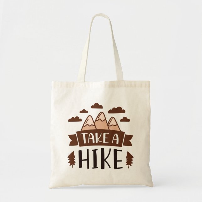 Take A Hike Tote Bag (Front)