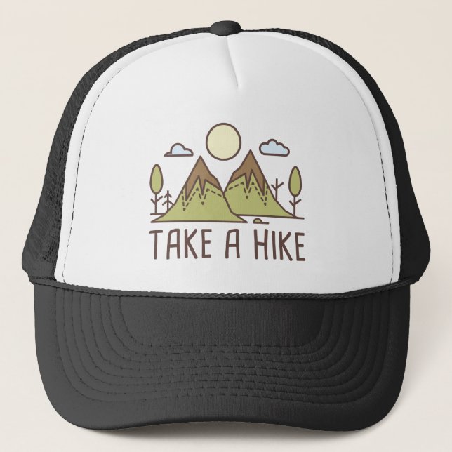 Take A Hike Trucker Hat (Front)
