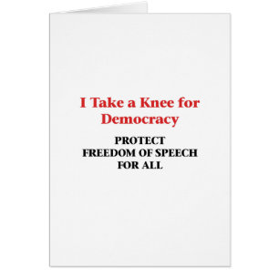 Take a Knee for Democracy -- Freedom of Speech